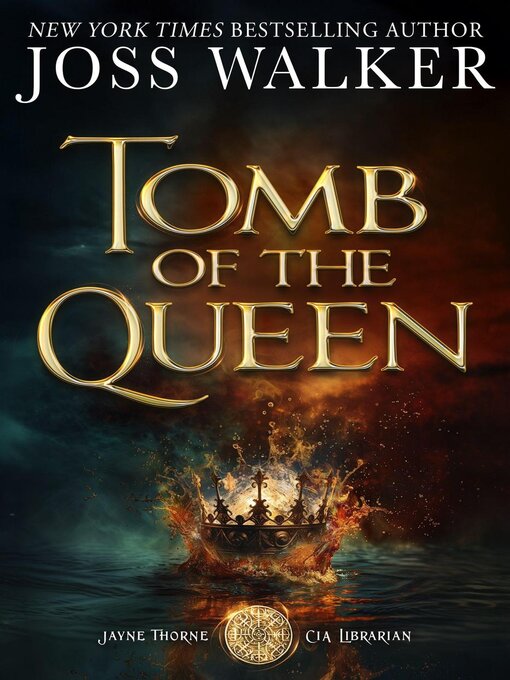 Title details for Tomb of the Queen by Joss Walker - Available